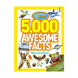 5,000 Awesome Facts - About Everything