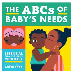 ABCs of Baby's Needs - A Sign Language Book For Babies