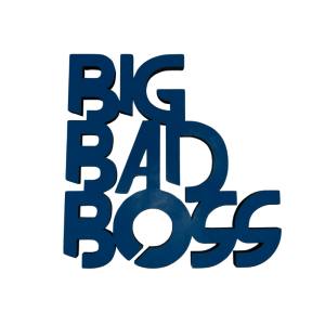 Big Bad Boss Wooden Decorative Sign