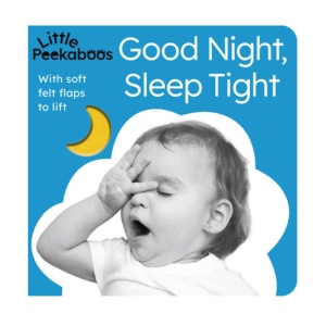 Little Peekaboos - Good Night Sleep Tight