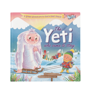 The Yeti Who Came To Stay Picture Book